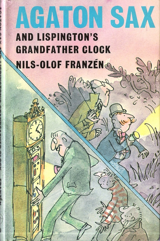 Agaton Sax and Lispington's Grandfather Clock