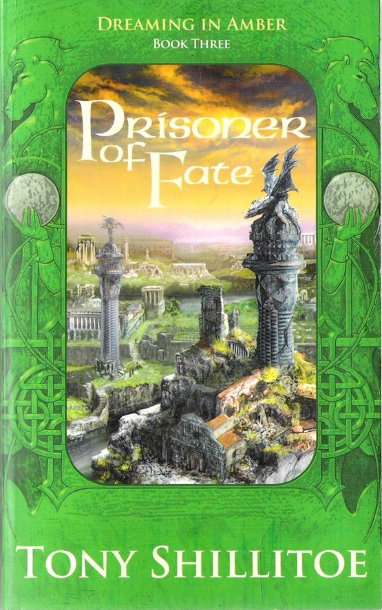 Prisoner of Fate (Dreaming in Amber #3)