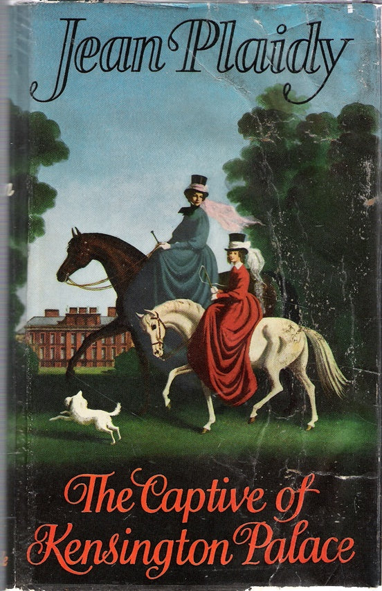 The Captive of Kensington Palace (Queen Victoria series)