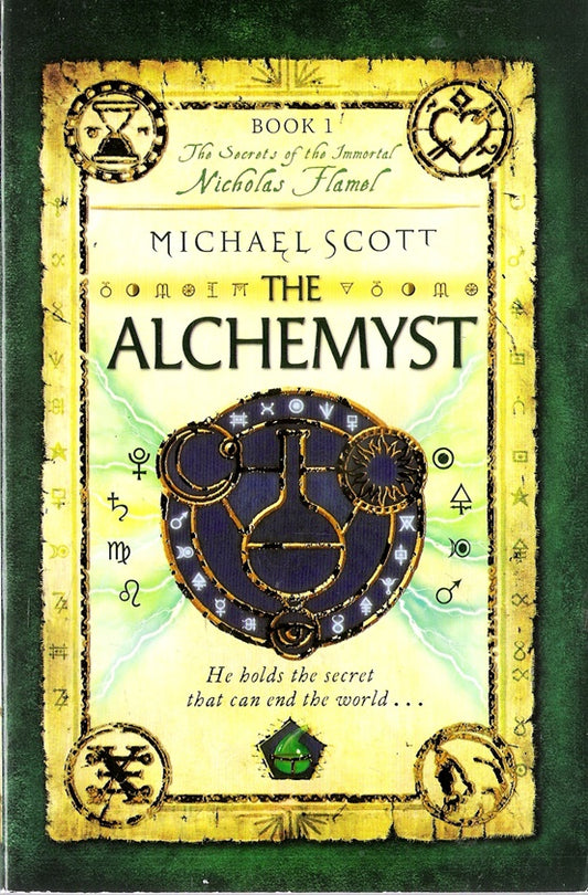 The Alchemyst: Book 1 (The Secrets of the Immortal Nicholas Flamel)