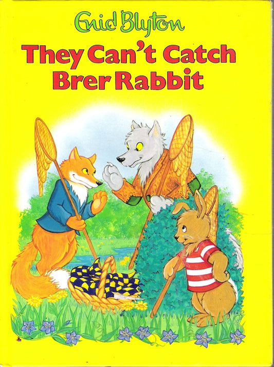 They Can't Catch Brer Rabbit