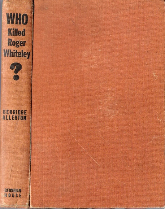 Who Killed Roger Whitely ?