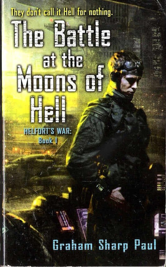 The Battle at the Moons of Hell (Helfort's War)