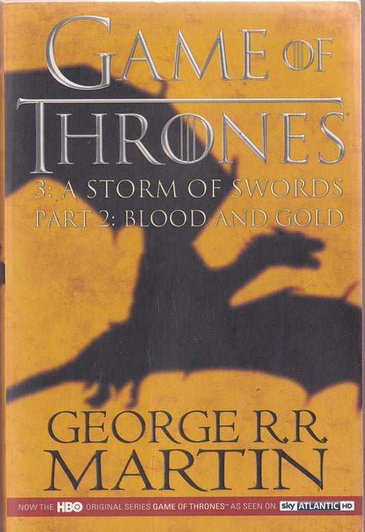 A Game of Thrones: A Storm of Swords Part 2 Blood and Gold (A Song of Ice and Fire)