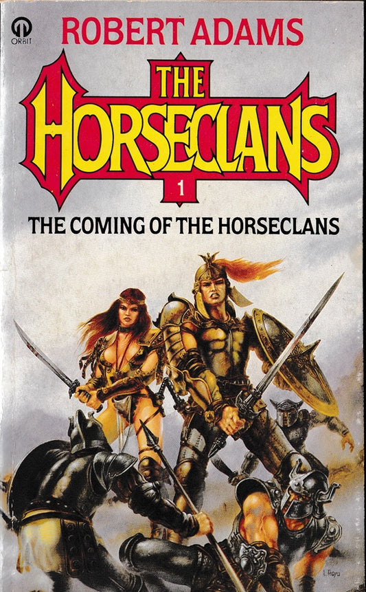 The Coming of The Horseclans #1 of the Series of 18