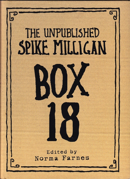 Box 18: The Unpublished Spike Milligan