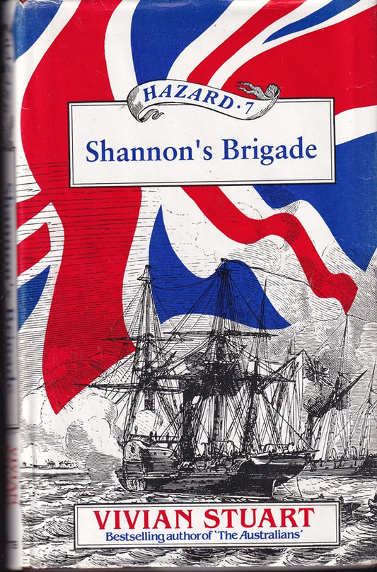 Hazard #7 : Shannon's Brigade