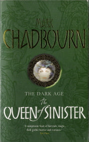 The Dark Age : The Queen of Sinister