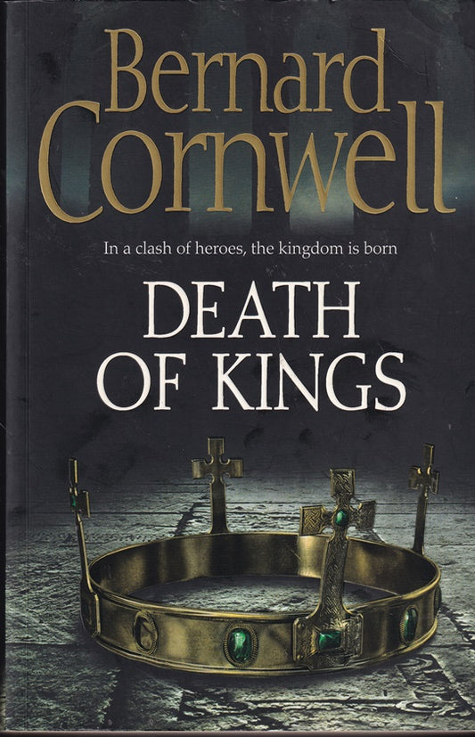 Death of Kings (The Last Kingdom Series, Book 6)