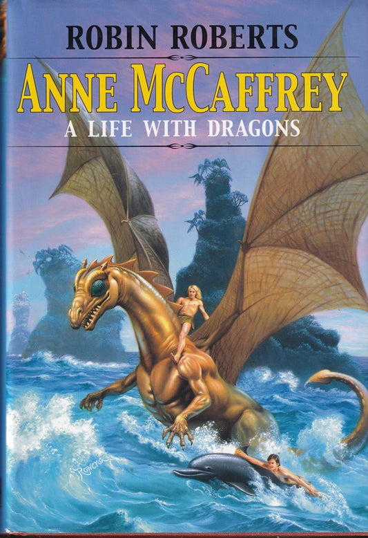 Anne McCaffrey: A Life with Dragons