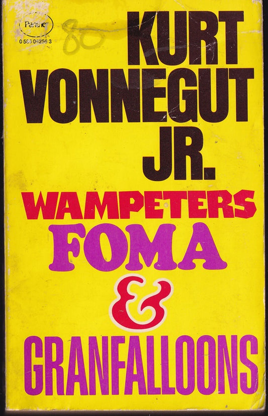 Wampeters, Foma and Granfalloons