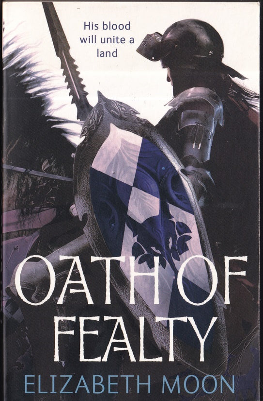 Oath Of Fealty: Paladin's Legacy: Book One: 1
