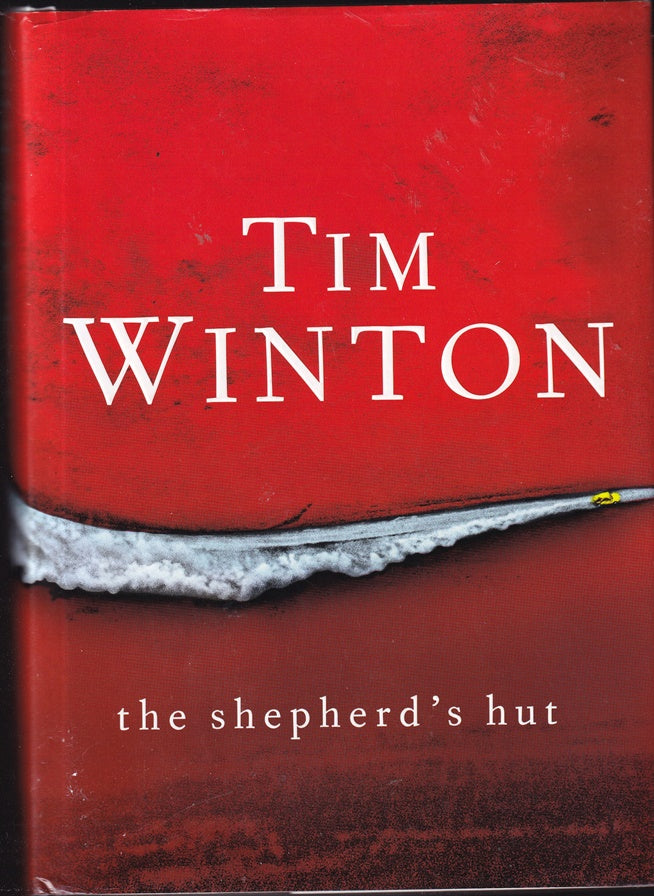 The Shepherd's Hut (signed by Tim Winton)