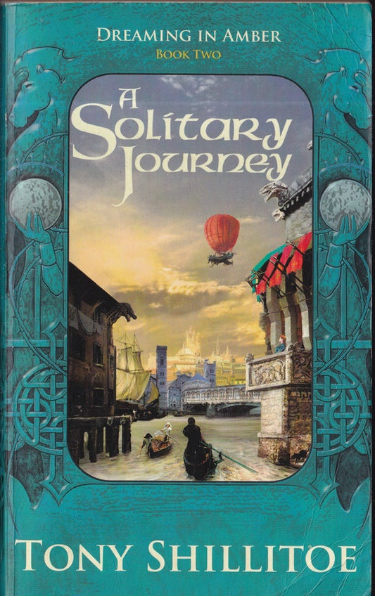 A Solitary Journey (Dreaming in Amber book 2)