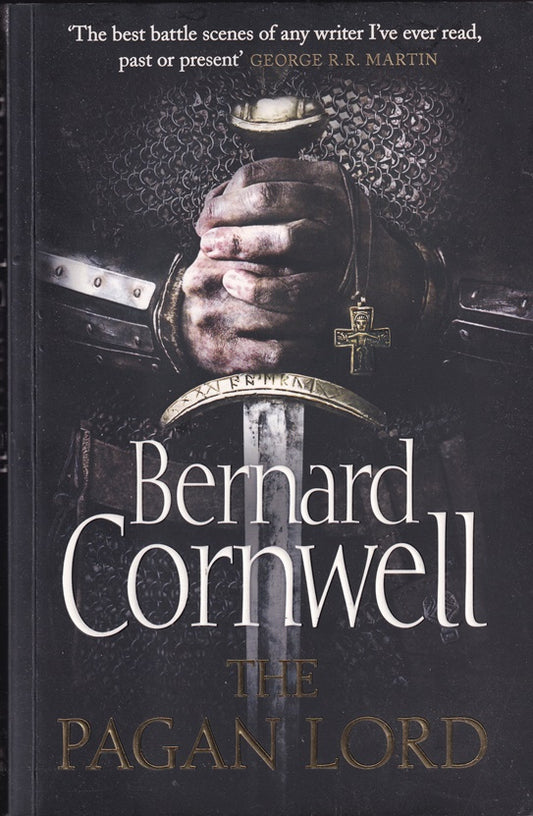 The Pagan Lord (The Last Kingdom Series)