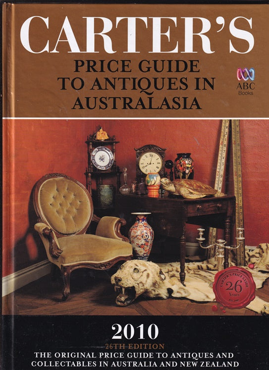 Carter's Price Guide to Antiques and collectibles in Australia and New Zealand 2010