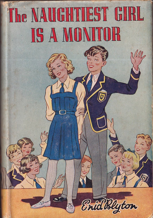 The Naughtiest Girl is a Monitor