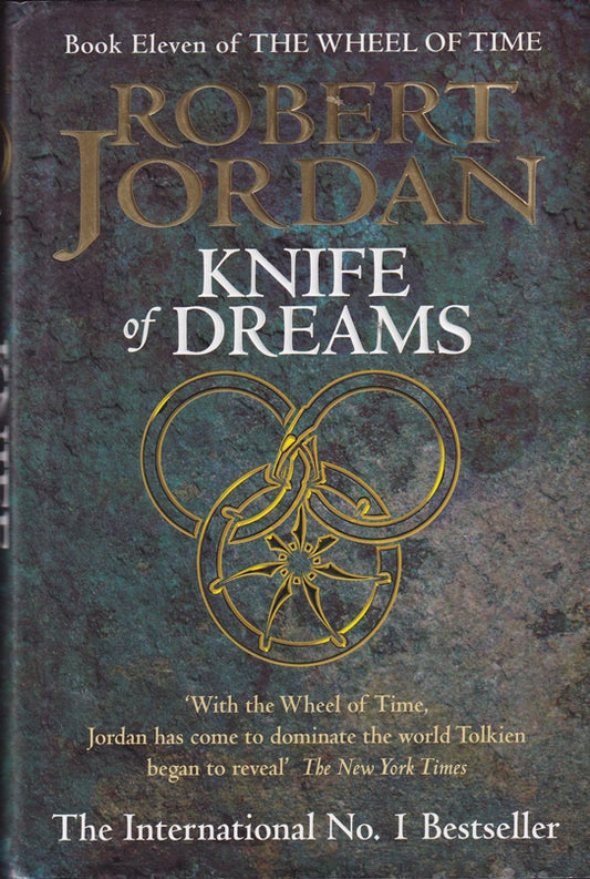 Knife Of Dreams: Book 11 of the Wheel of Time