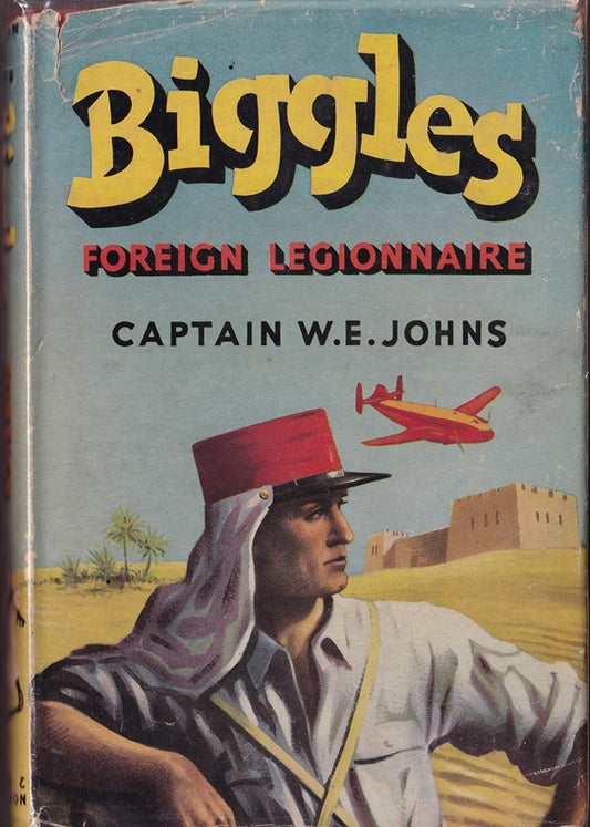 Biggles Foreign Legionnaire