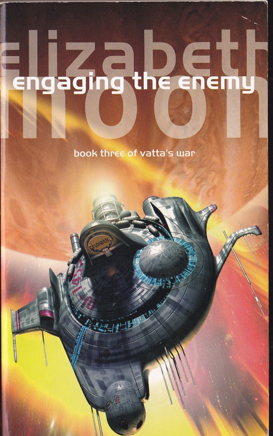 Engaging The Enemy: Vatta's War: Book Three