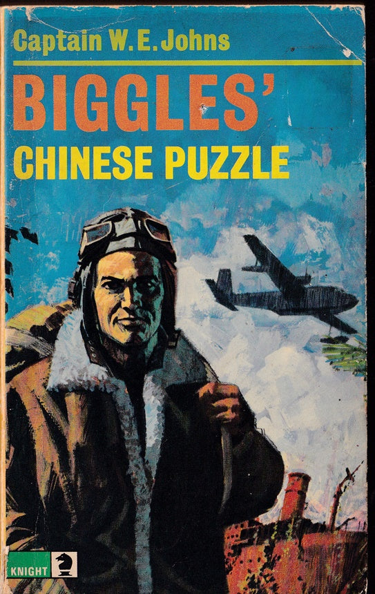 Biggles' Chinese Puzzle and other Biggles' Adventures
