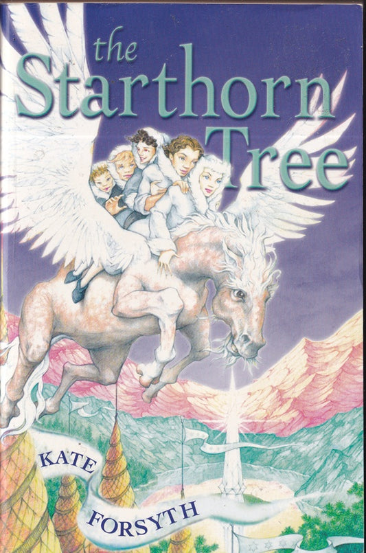 The Starthorn Tree (The Chronicles of Estelliana, book 1)