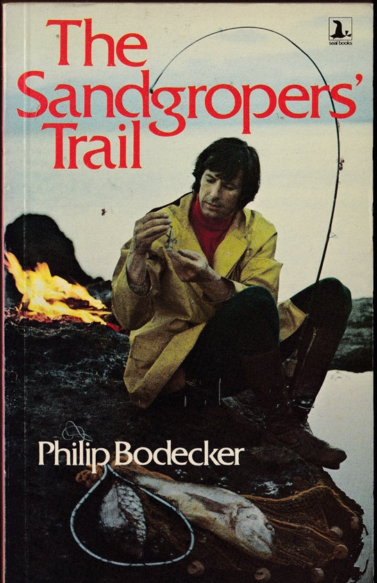 The Sandgropers' Trail: An Angling Safari from Perth to the Kimberley