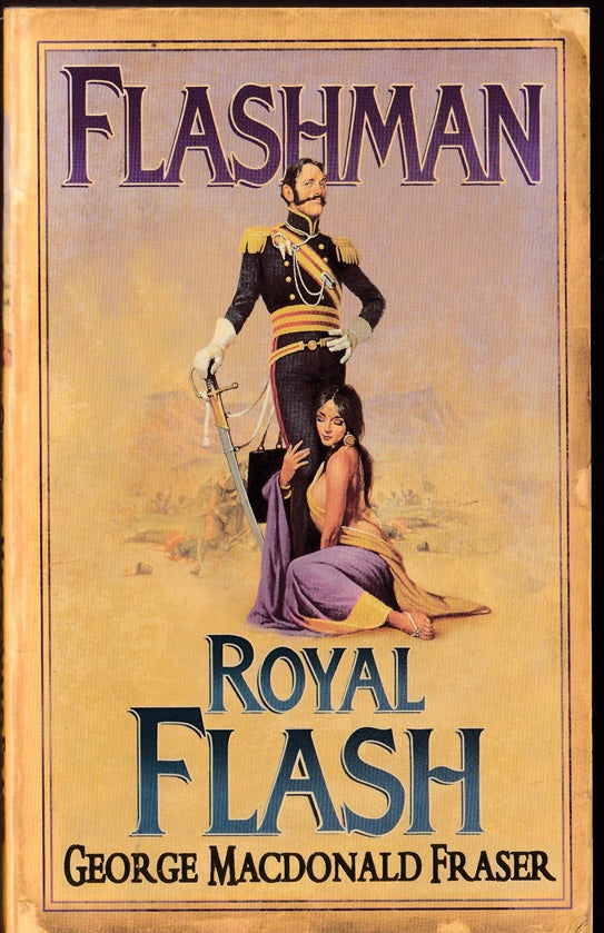 Flashman. From the Flashman Papers, 1839-42 and Royal Flash. From the Flashman Papers, 1842-43 and 1847-48