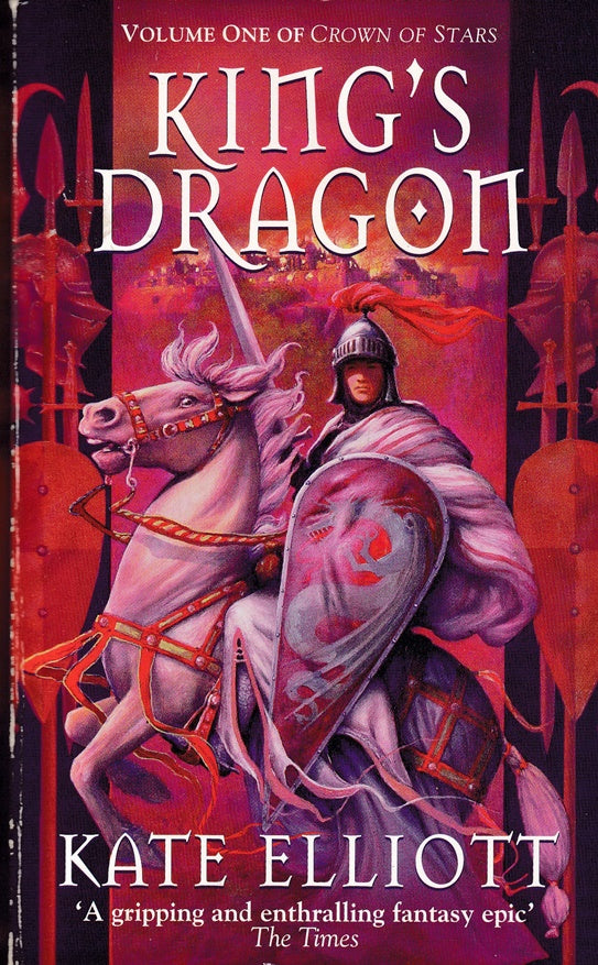 King's Dragon Volume 1 of the Crown of Stars