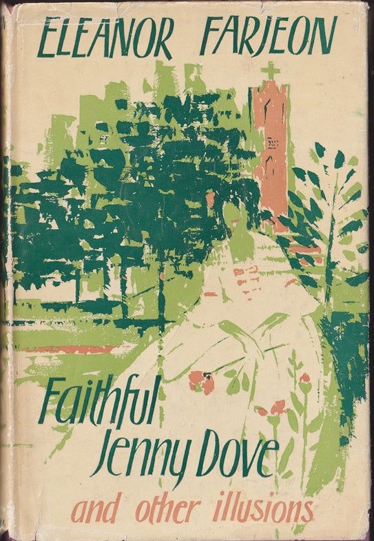 Faithful Jenny Dove and other illusions