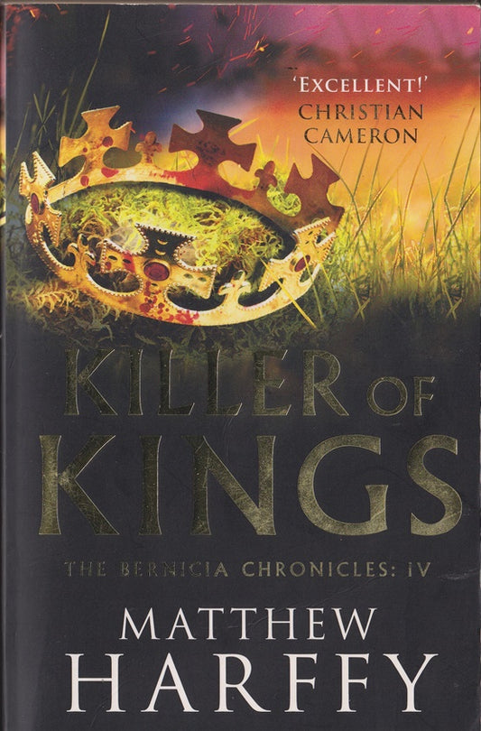 Killer of Kings  (The Bernicia Chronicles #4)