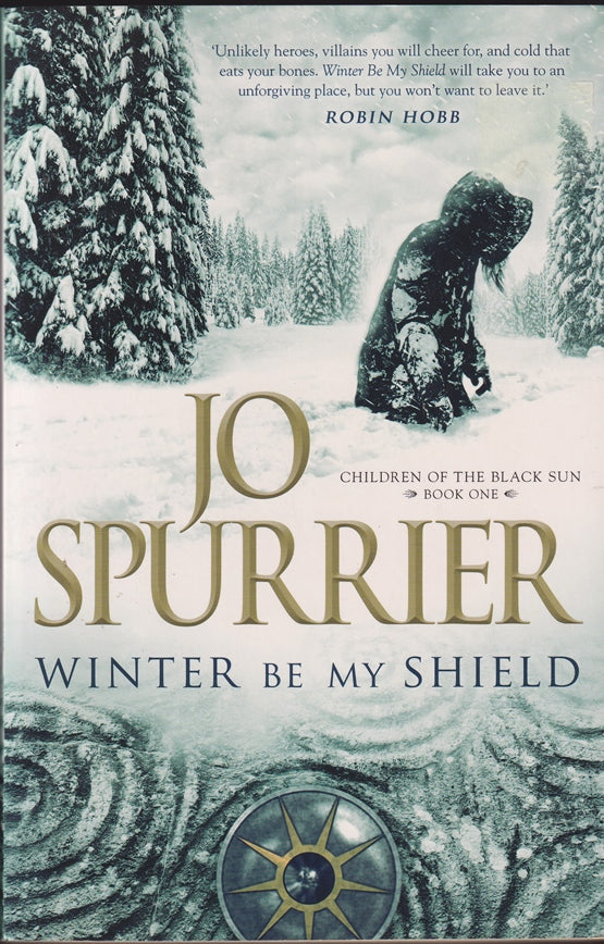 Winter Be My Shield: Book One, Children Of The Black Sun