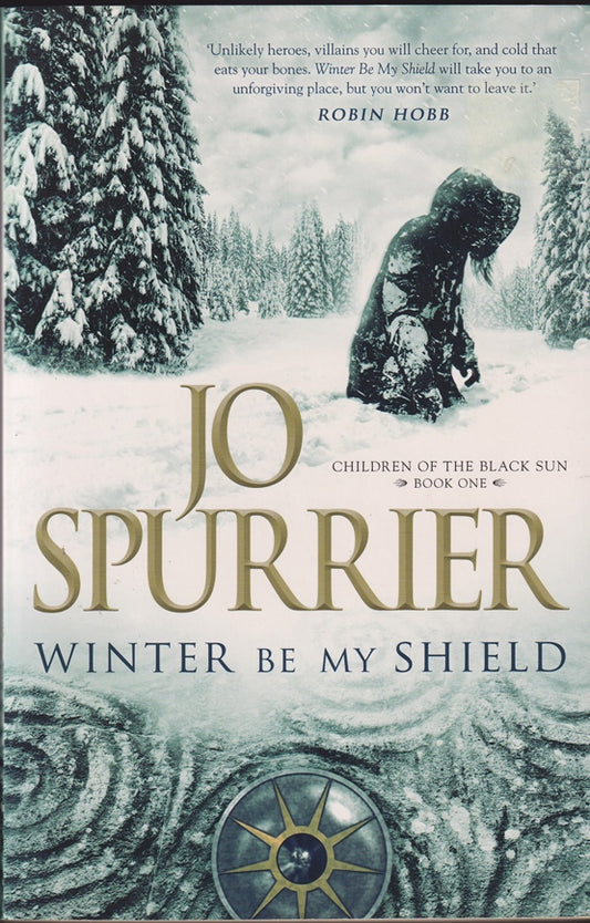 Winter Be My Shield: Book One, Children Of The Black Sun