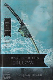 Grass for His Pillow : Tales of the Otori 2