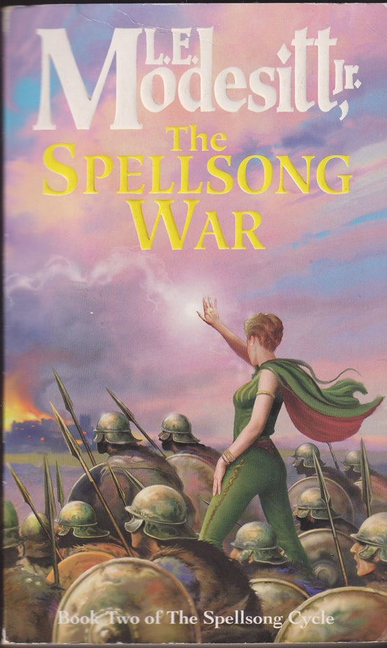 The Spellsong War Book 2 of the Spellsong Saga