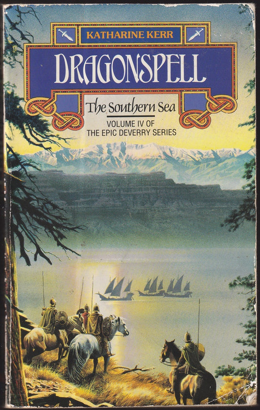 Dragonspell : The Southern Sea. Volume 4 of the Delverry Series