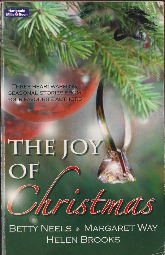 The Joy of Christmas : The Mistletoe Kiss, Outback Angel, The Chistmas Marriage