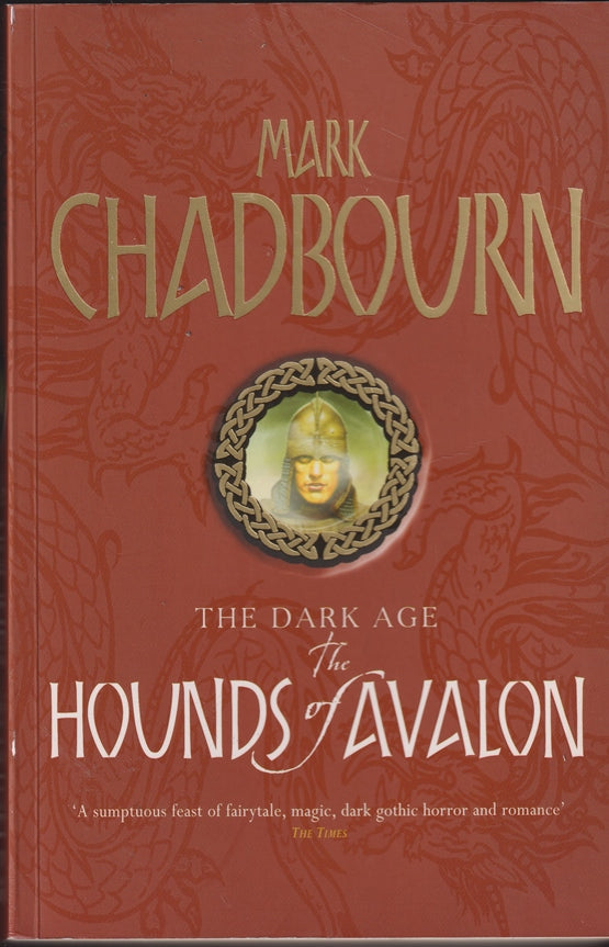 The Hounds of Avalon : The Dark Age #3