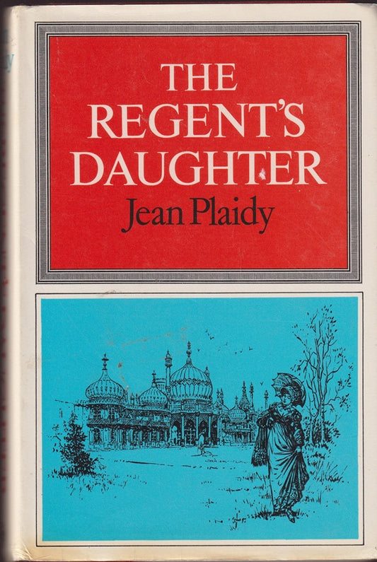 The Regent's Daughter (Regents)
