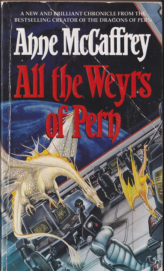 All the Weyrs of Pern (The Dragon Books)