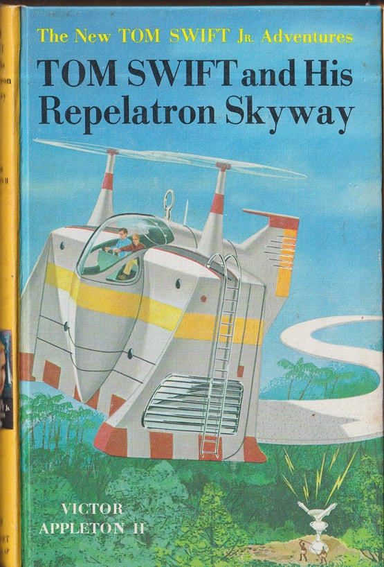 Tom Swift And His Repelatron Skyway #22