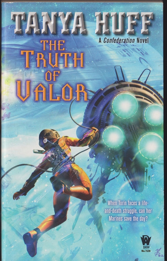 The Truth of Valor (Confederation Novels )