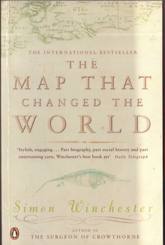The Map That Changed the World: A Tale of Rocks, Ruin and Redemption