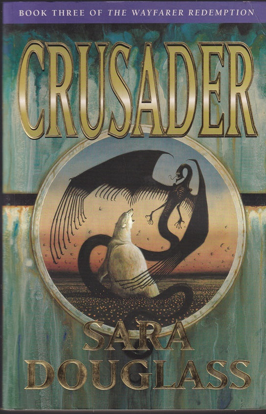 Crusader (Book 3 Wayfarer Redemption)