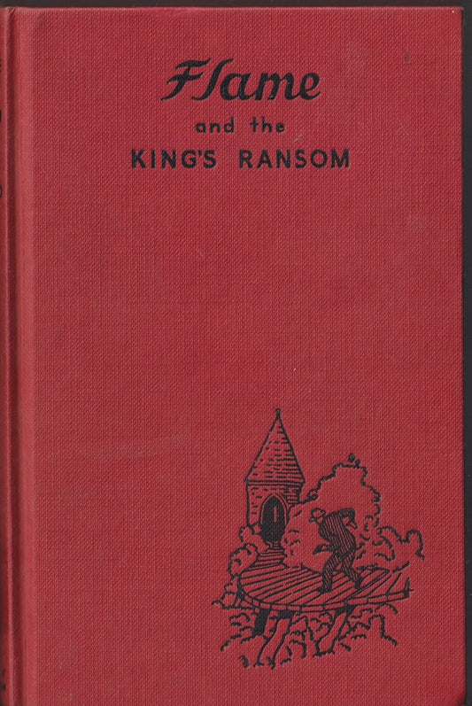 Flame and the Kings Ransom