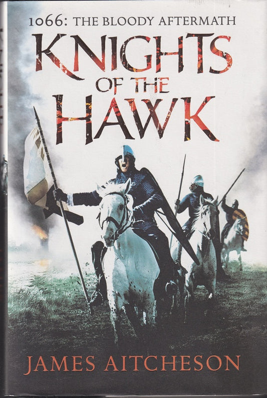 Knights of the Hawk (The Conquest book 3)