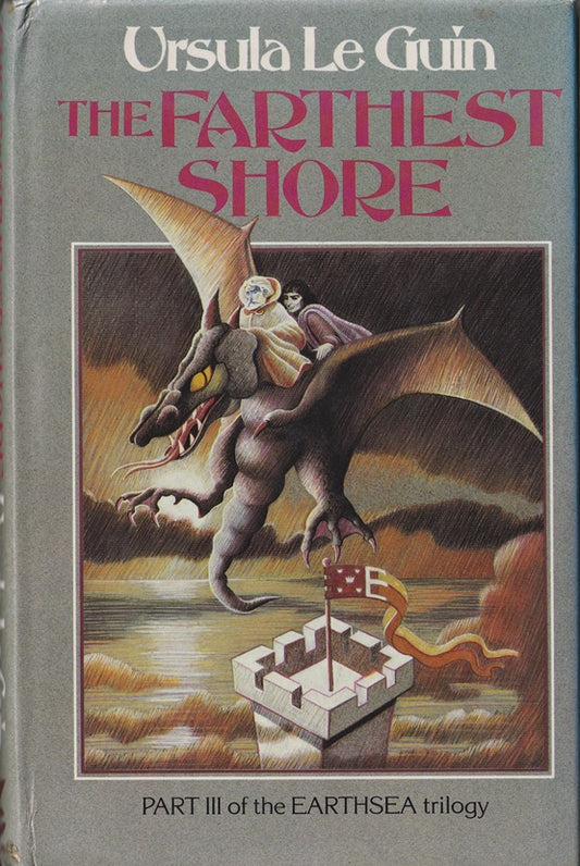 The Farthest Shore: Part 3 (Earthsea trilogy)