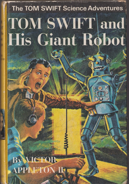 Tom Swift and His Giant Robot