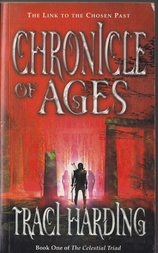 Chronicle of Ages Book 1 of the Celestial Triad