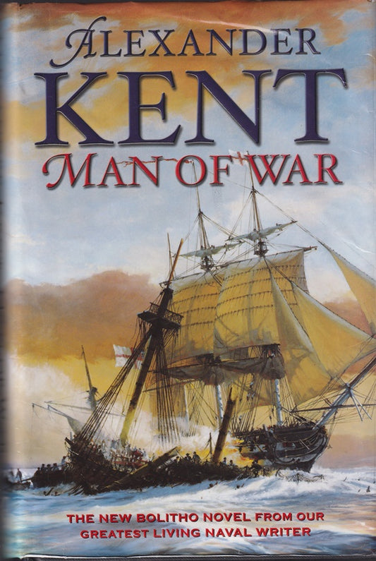 Man Of War: A Richard Bolitho Adventure